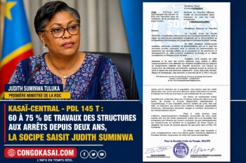 Kasai Central - PDL 145 T : des travaux a l‘arret depuis deux ans, la SOCIPE saisit la Primature !