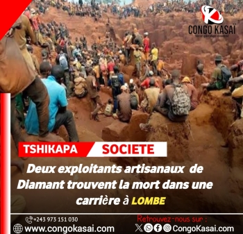 Kasai : apres la mort de deux exploitants artisanaux de diamant a Lombe, un depute provincial reclame une enquete