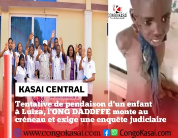Kasai Central : presumee tentative de pendaison d‘un enfant a Luiza, l‘ONG DADDFFE monte au creneau et exige une enquete judiciaire